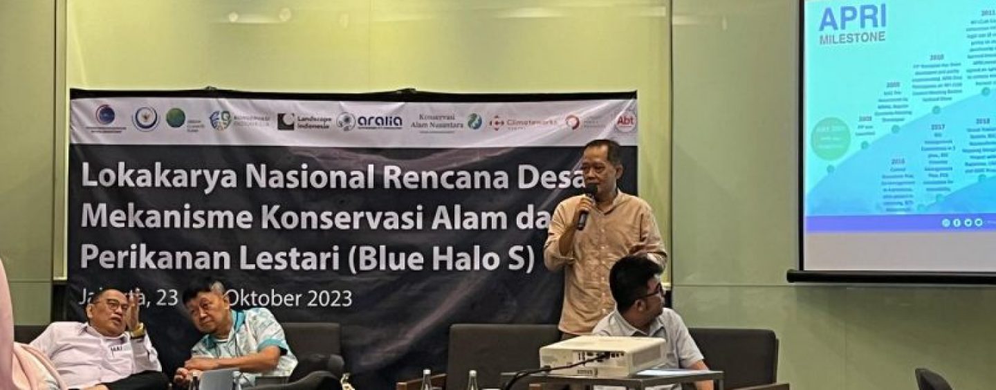 Workshop on Nature Conservation and Sustainable Fisheries Mechanisms (Blue Halo S)